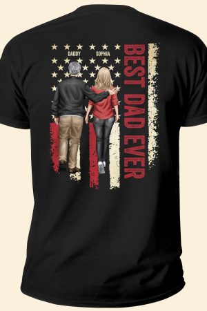 Best Dad Ever Ver 2 - Personalized Back PrintedOne Size Shirt Father's Day