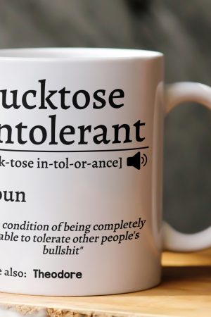 F*cktose Intolerant Funny Mug Fun Gift For Coworkers - Personalized Mug