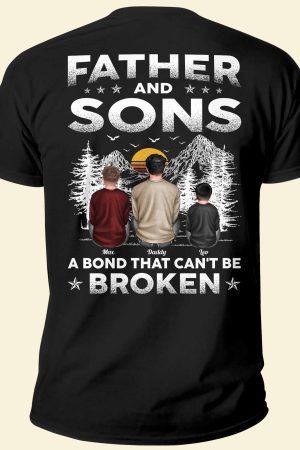 Father & Children A Bond That Can't Be Broken - Personalized Back PrintedOne Size Shirt