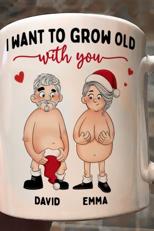 Funny Couple Version I Want To Grow Old With You - Personalized Mug