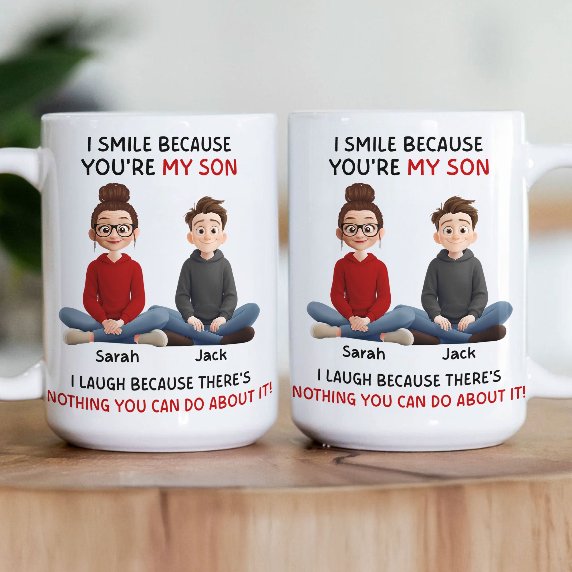 I Smile Because You're My Son, Daughter - Fun Gifts From Mom, Dad - Personalized Mug - Image 3