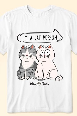 I'm A Cat Person - PersonalizedOne Size Shirt