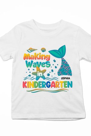 Making Wave In Kindergarten,1St Grade, 2Nd Grade - Personalized Shirt - Back To School Gift For Kids, Daughter, Niece, Grandkid