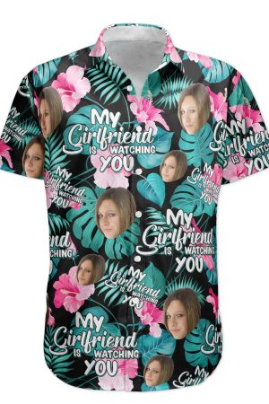My Wife Is Watching You - Personalized Photo Hawaiian Shirt